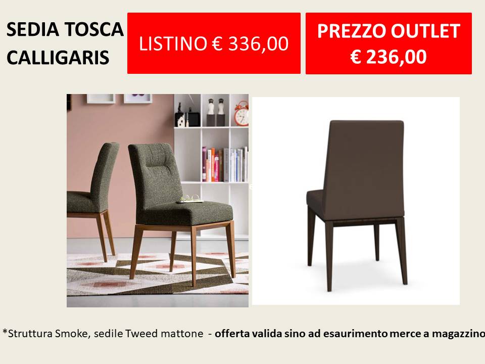 sedie modello Tosca Calligaris  a prezzo Outlet 